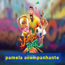 pamela acompanhante